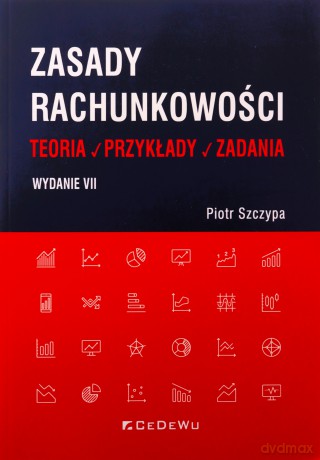 Zasady rachunkowości - Piotr Szczypa [KSIĄŻKA]