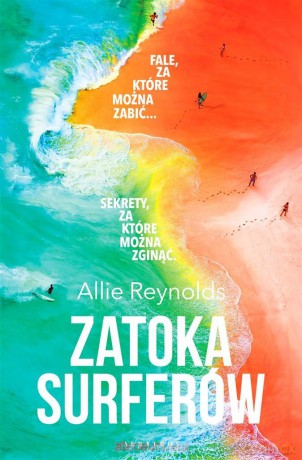 Zatoka surferów - Allie Reynolds [KSIĄŻKA]