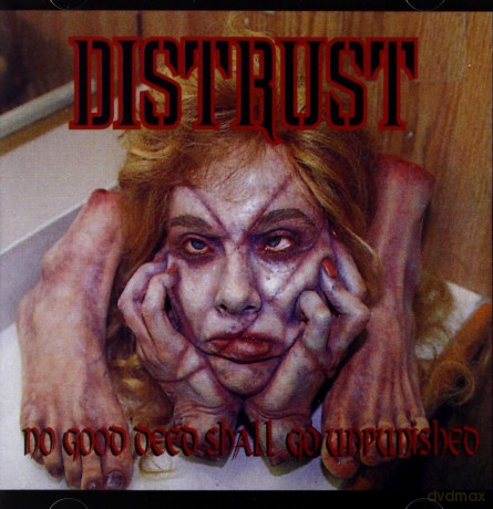 Distrust: No Good Deed Shall Go Unpunished [CD]