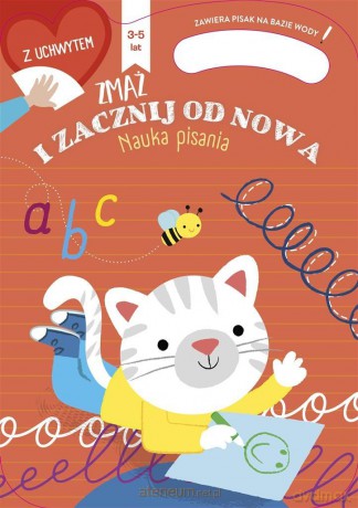 Zmaż i zacznij od nowa. Nauka pisania. 3 - 5 lat [KSIĄŻKA]