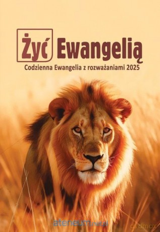 Żyć Ewangelią 2025 Codzienna Ewangelia z rozważ - Misjonarze Krwi Chrystusa [KSIĄŻKA]