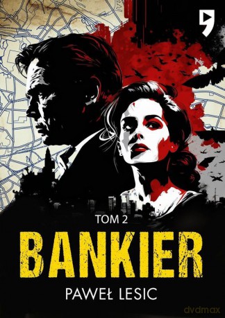Bankier (Tom 2) - Paweł Lesic [KSIĄŻKA]