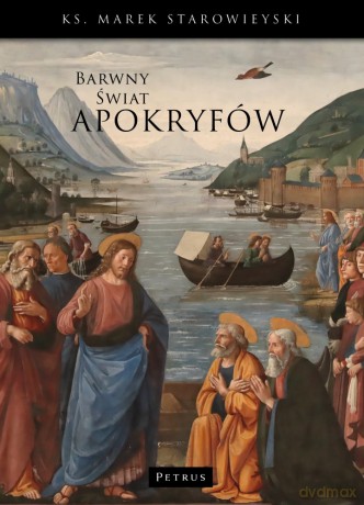Barwny świat apokryfów - Marek Starowieyski [KSIĄŻKA]