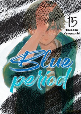 Blue Period (Tom 15) - Tsubasa Yamaguchi [KOMIKS]