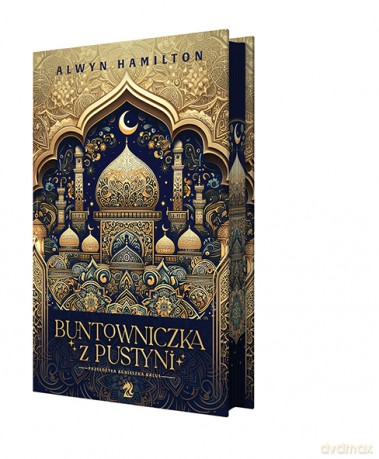 Buntowniczka z pustyni (Tom 1) (ilustrowane brzegi) - Alwyn Hamilton [KSIĄŻKA]