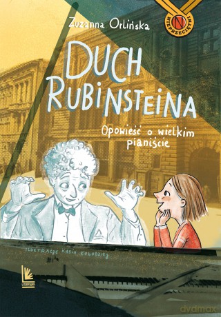 Duch Rubinsteina. Opowieść o wielkim pianiście - Zuzanna Orlińska [KSIĄŻKA]