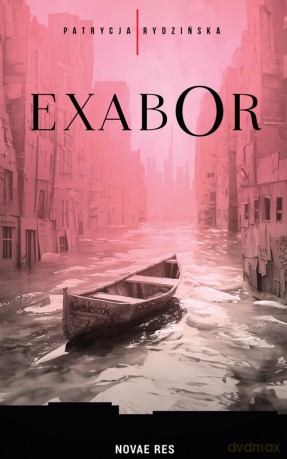 Exabor - Patrycja Rydzińska [KSIĄŻKA]
