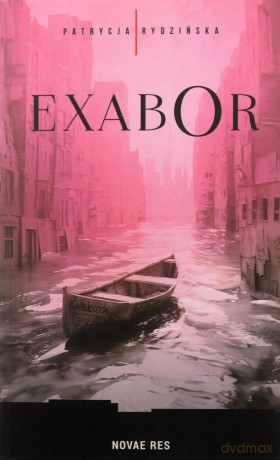 Exabor - Patrycja Rydzińska [KSIĄŻKA]