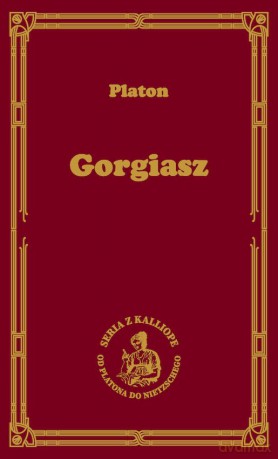 Gorgiasz - Platon [KSIĄŻKA]