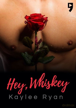 Hey, Whiskey - Kylee Ryan [KSIĄŻKA]
