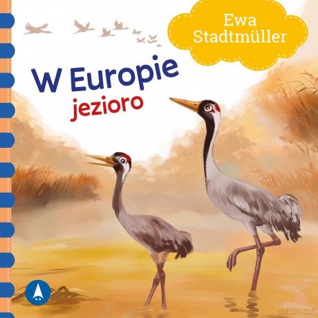 Jezioro. W Europie - Ewa Stadtmüller [KSIĄŻKA]