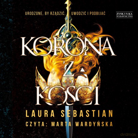 Korona z kości - Laura Sebastian [AUDIOBOOK]