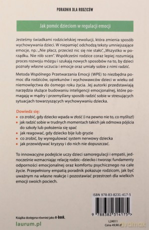 Mali ludzie - wielkie emocje. Jak radzić sobie z napadami złości, kryzysami i buntem, by wychować dzieci inteligentne emocjonalnie - Alyssa Blask Campbell, Lauren Elizabeth Stauble [KSIĄŻKA]