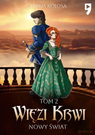 Nowy Świat. Więzi krwi (Tom 2) - Emilia Kolosa [KSIĄŻKA]