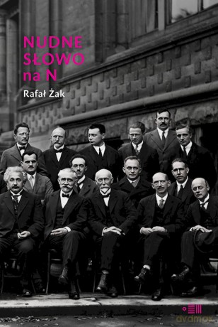 Nudne słowo na N - Rafał Żak [KSIĄŻKA]