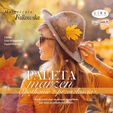 Paleta marzeń. Spotkanie z przeszłością - Małgorzata Falkowska [AUDIOBOOK]