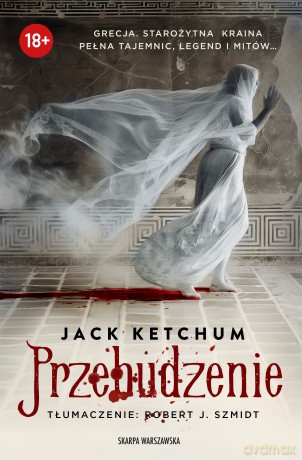 Przebudzenie - Jack Ketchum [KSIĄŻKA]