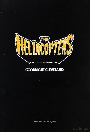 Hellacopters: Goodnight Cleveland (2002) [DVD]