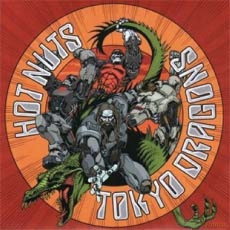 Tokyo Dragons: Hot Nuts [CD]
