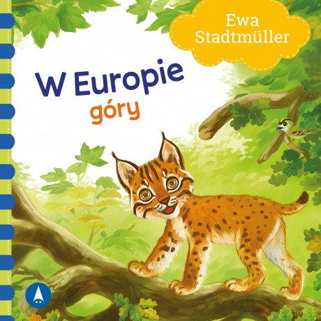 W Europie. Góry - Ewa Stadtmüller [KSIĄŻKA]