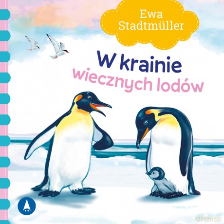 W krainie wiecznych lodów - Ewa Stadtmüller [KSIĄŻKA]