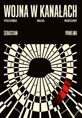Wojna w kanałach - Sebastian Pawlina [KSIĄŻKA]