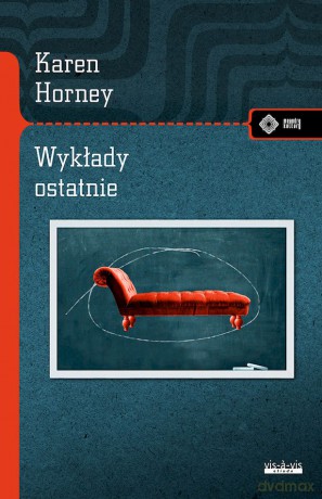 Wykłady ostatnie - Karen Horney [KSIĄŻKA]