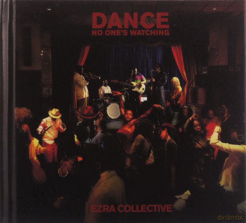 Ezra Collective: Dance No One's Watching (Deluxe) [2CD]