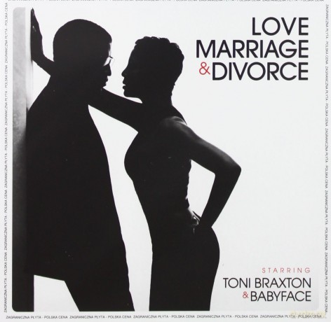 Toni Braxton & Babyface: Love, Marriage & Divorce (PL) [CD]
