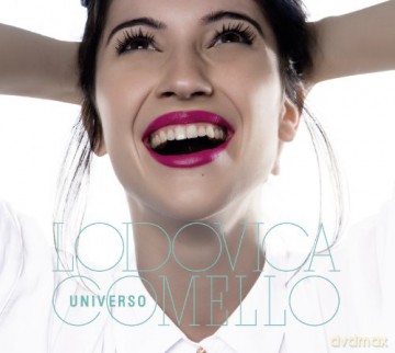 Lodovica Comello: Universo (Deluxe Editio) [CD]+[DVD]