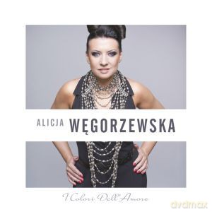 Alicja Węgorzewska: Il Colori Dell' Amore (digipack) [CD]