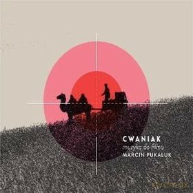 Marcin Pukaluk: Cwaniak [CD]