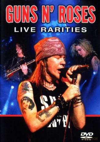 Guns N\' Roses - Live Rarities [DVD]
