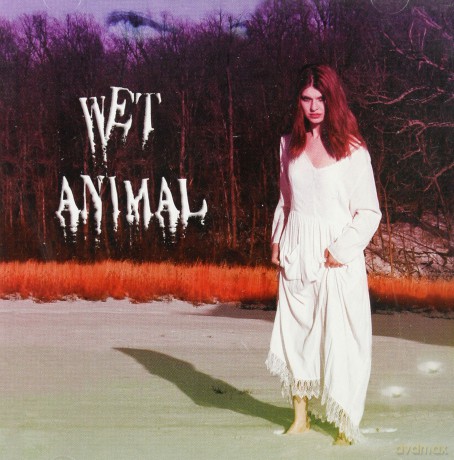 Wet Animal: Wet Animal [CD]