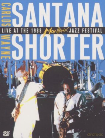 Santana Featuring Wayne Shorter - Live At Montreux [DVD]