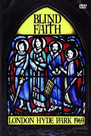 Blind Faith - Hyde Park 1969 [DVD]