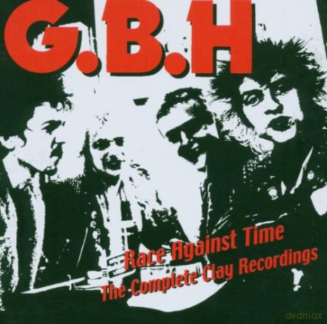 G.B.H.: Race Against Time - The Complete Clay Recordings [3CD]