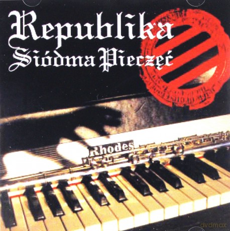 Republika: Siódma Pieczęć [CD]