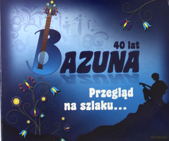 Bazuna 40lat: Przegląd Na Szlaku [2CD]
