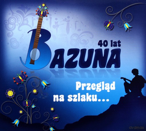 Bazuna 40lat: Przegląd Na Szlaku [2CD]