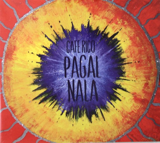 Cafe Rico: Pagal Nala [CD]