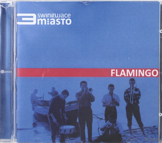 Flamingo: Swingujące Trójmiasto [CD]