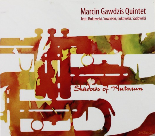 Marcin Gawdzis Quintet: Shadows Of Autumn [CD]