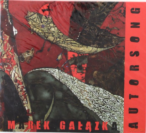 Marek Gałązka: Autorsong [CD]
