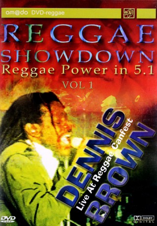 Reggae Showdown Vol.1: Dennis Brown: Live At Reggae Canfest [DVD]