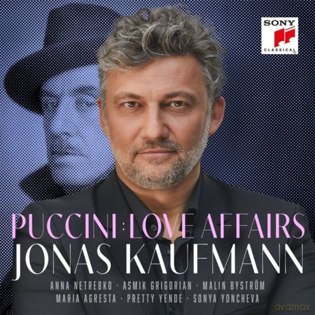 Jonas Kaufmann: Puccini: Love Affairs [CD]