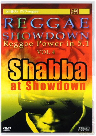Reggae Showdown Vol.4: Shabba At Showdown [DVD]
