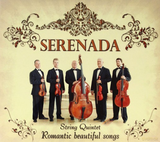 Serenada String Quintet: Romantic Beautiful Songs [CD]