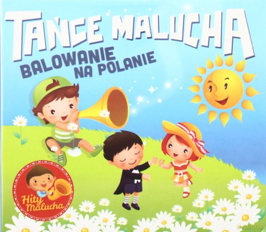 Tańce Malucha: Balowanie Na Polanie [CD]