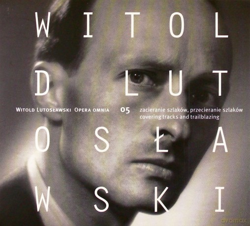 Jacek Kaspszyk: Lutosławski:Opera Omnia 5 [CD]
